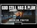 Your Life Has Purpose—JEREMIAH 29:11 Is For You | Blessed Morning Prayer To Start Your Day Right