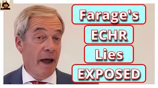 SHAMELESS Nigel Farage's NEW Lies On The ECHR EXPOSED