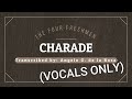 Charade (vocals only) - The Four Freshmen | Transcribed by: Angelo G. de la Rosa