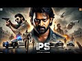 IPS PRABHAS 2026 New Released Full Hindi Dubbed Action Movie South Full Movie In Hindi Dubbed