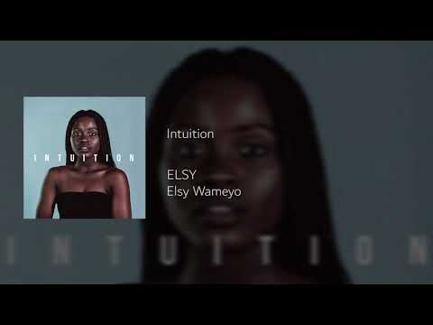 Elsy Wameyo - Intuition (Official Audio)