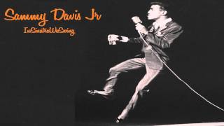 Sammy Davis Jr - Sit Down You&#39;re Rocking The Boat