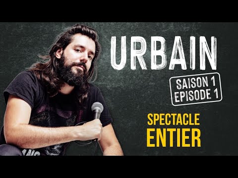 Urbain à L’européen- Spectacle Entier-Saison1, Episode 1