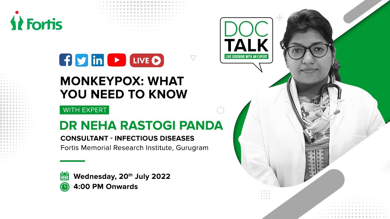 Monkeypox: What you need to know with Dr. Neha Rastogi Panda