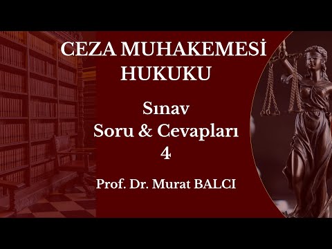Ceza Muhakemesi Hukuku Sınav Soru & Cevapları 4