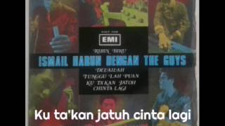 Download lagu Ku ta'kan jatuh cinta lagi ~ Ismail Haron & The Guys mp3