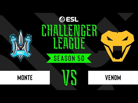 LIVE: Venom vs Monte - ESL Challenger League - Season 50 EU