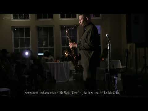 James Ross @ (Saxophonist) Tim Cunningham - Mr. Magic & Creep" - www.Jross-tv.com (St. Louis)