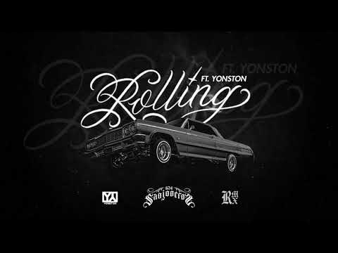 Sanjoneroz Ft. Yonston - Rolling