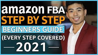 How To Sell On Amazon FBA For Beginners [NEW 2021 Step-By-Step Tutorial]