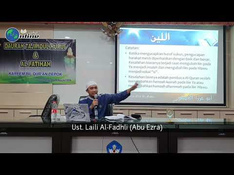 Daurah Tajwid 2019 - 032 Sifat Liin dan Sifat Inhiraf