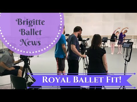 Royal Ballet Fit - THE LAUNCH!