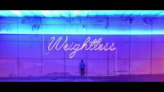 Josh Collins | Weightless