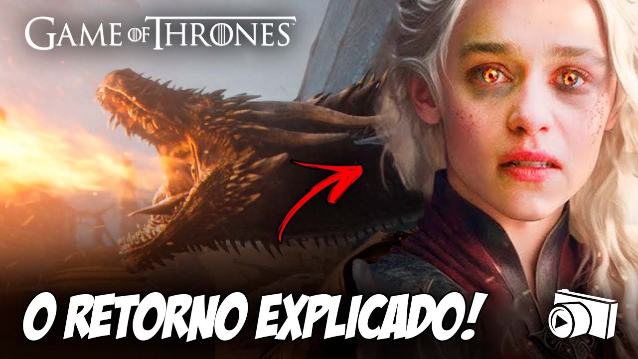 A FORMA PERFEITA DE DAENERYS RESSUSCITAR NA CONTINUAÇÃO DE GAME OF THRONES!