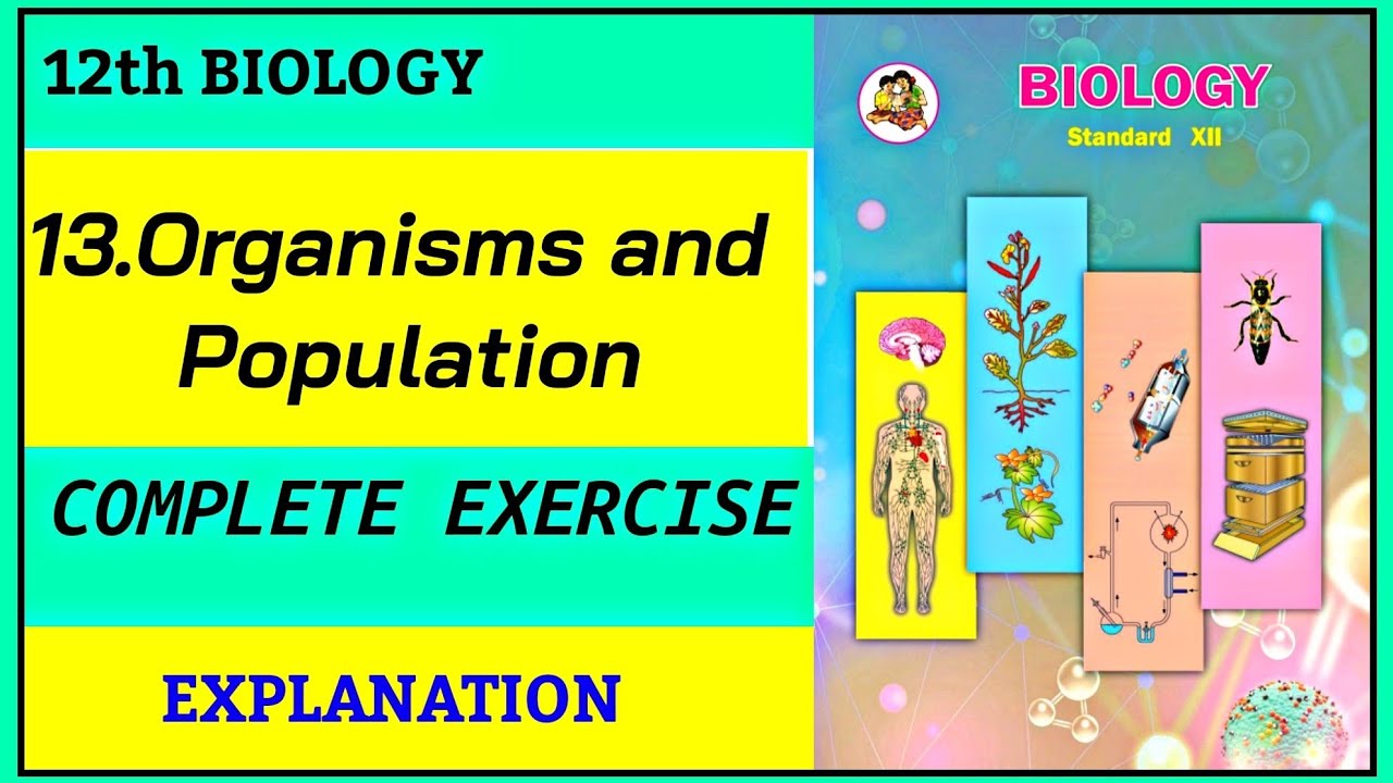 12th biology ch.13 Organisms and population complete exercise answer Explanation | Maharashtra board