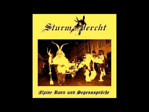 Sturmpecht - Weisst Du Wohin Wir Ziehn