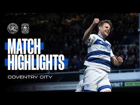 QPR 2-1 Coventry City | Match Highlights | Sky Bet Championship