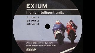 Exium - Unit 1