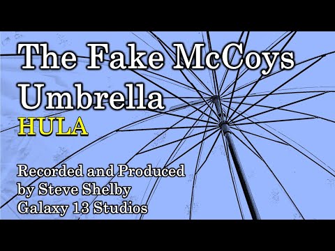 The Fake McCoys - Hula - Recorded and Produced by Steve Shelby at Galaxy 13 Studios