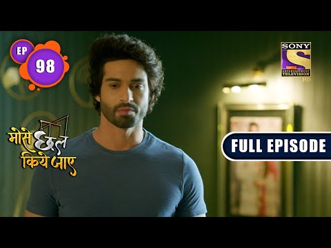Emotional Game | Mose Chhal Kiye Jaaye - Ep 98 | Full Episode | 27 June 2022