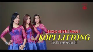 Download lagu KOPI LITTONG SINAGA SISTER NAULI TERBARU... mp3