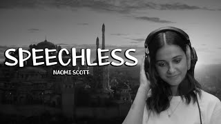 Download lagu Naomi Scott - Speechless (lirik dan terjemahan) mp3