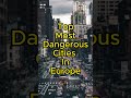 Top Most Dangerous Cities In Europe #shorts #youtubeshorts #europe
