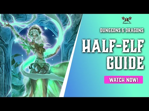 Half-Elf 5e - Races for Dungeons and Dragons