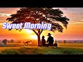 Sweet Morning Lyrics