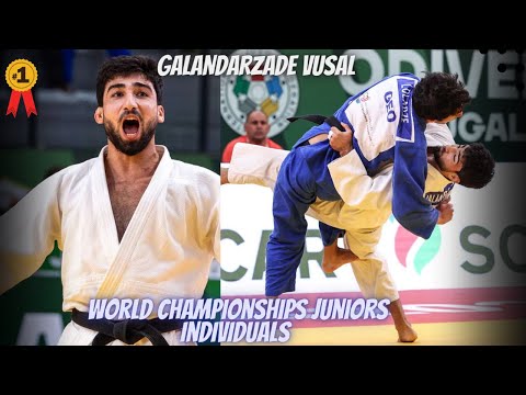 Vusal GALANDARZADE - Gold Medalist (-73Kg) - World Championships Juniors Individuals 2023- 柔道