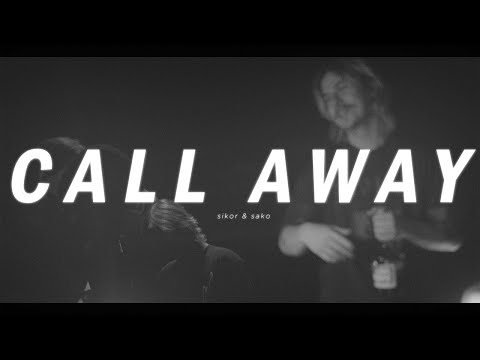 sikor x sako - Call Away (Official Video)