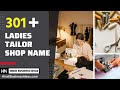 Ladies Tailor Shop Name Ideas Tailor