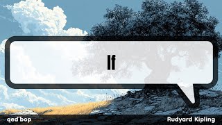POEM + SONG: Rudyard Kipling's If lyric video