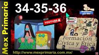 Formación, Cívica, ética 5 pag 34,35,36,  La libertad y mis derechos, para mi desarrollo,