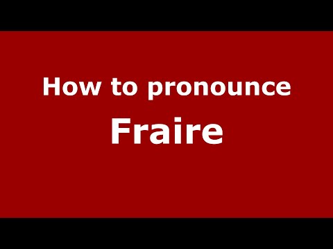 How to pronounce Fraire (Mexico/Mexican Spanish) - PronounceNames.com