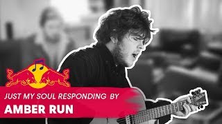Amber Run - Just My Soul Responding I Red Bull Music Stripped Sessions