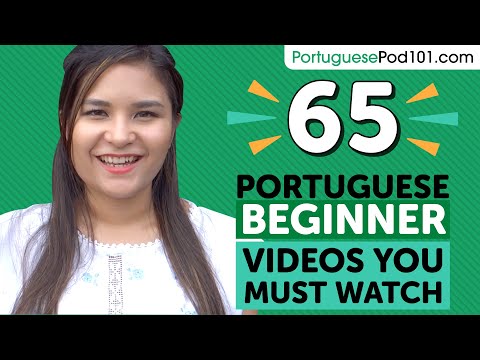 Learn Portuguese: 65 Beginner Portuguese Videos You Must Watch