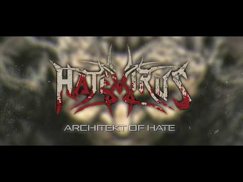 HateviruS - ArchiteKt oF HatE // OFFICIAL LYRIC VIDEO // 2017