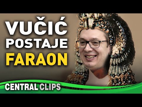 Pogled u budućnost: Vučić srpski FARAON