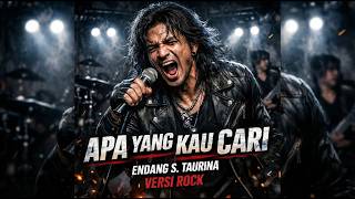 Download lagu Apa Yang Kau Cari   Endang S Taurina  Versi Rock Keren   Soulwave Music mp3