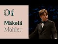 Symphony No. 3 / Gustav Mahler / Klaus Mäkelä / Oslo Philharmonic