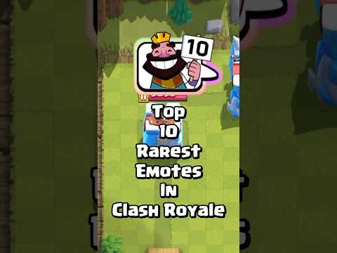 Top 10: Die seltensten Emotes in Clash Royale #clashroyale #emotes tes