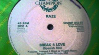 Raze, Break 4 Love (Spanish Mix) - 1987