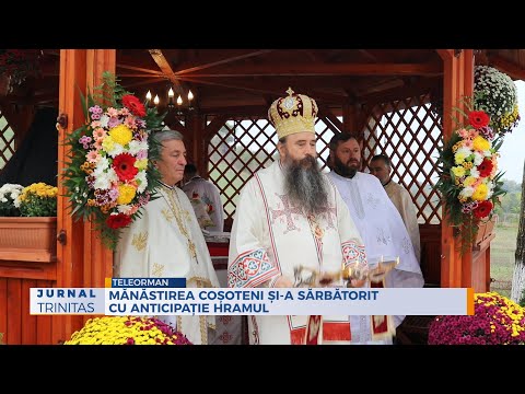 Mănăstirea Coșoteni și-a sărbătorit cu anticipație hramul