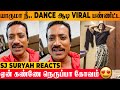 VIRAL: SJ Suryah Reacts To Sameeha Mariam Kadhal Kappal Dance Video 😍- Iraivi En Kanne Neruppa Reel