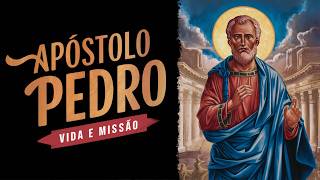 A Vida do Apóstolo Pedro: De Pescador a Fundador da Igreja