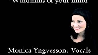 Windmills of your Mind