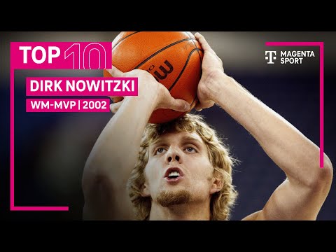 Dirk Nowitzki - Top10 vom MVP der WM 2002 | MAGENTA SPORT
