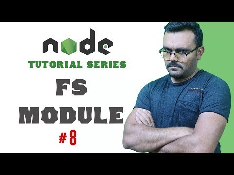 Fs Module Node Js Part 8 Node Tutorials For Beginners