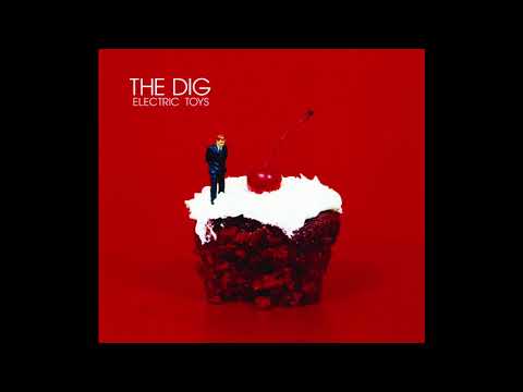 The Dig - Feel Like Somebody Else